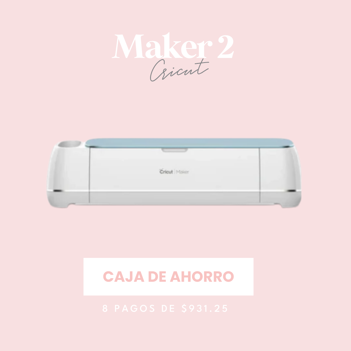 Cricut Maker Celeste